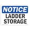 Signmission OSHA Notice, 5" Height, Ladder Storage Sign, 7" X 5", Landscape OS-NS-D-57-L-13948 - alternate 1
